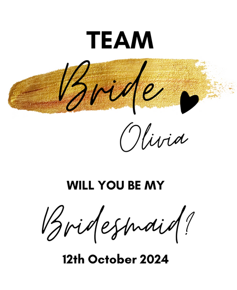 Personalised Prosecco/Wine Bottle Label - Team Bride, Will You Be My Bridesmaid? Design