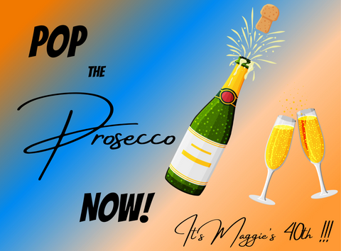 Personalised Prosecco Bottle Label - Pop The Prosecco Now Design