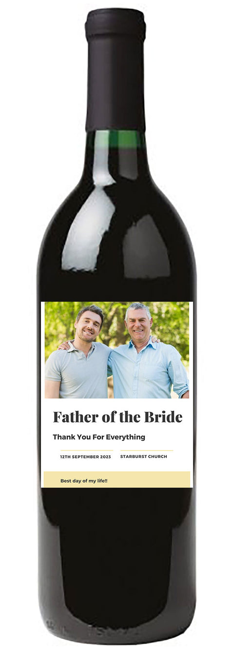 Personalised Wine Bottle Label - Father of the Bride Photo Design