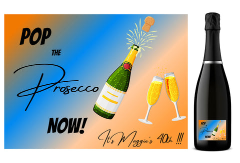 Personalised Prosecco Bottle Label - Pop The Prosecco Now Design